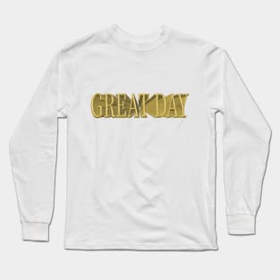 Great Day gold Long Sleeve T-Shirt